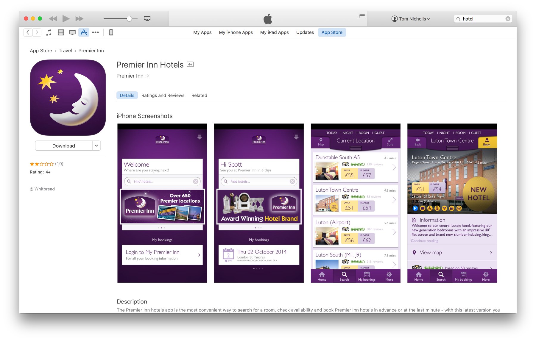 The old Premier Inn Hotels app on the App Store: two stars from 19 ratings, with screenshots of the welcome, search results and hotel screens